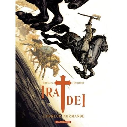 Ira Dei - Tome 3 - Fureur Normande