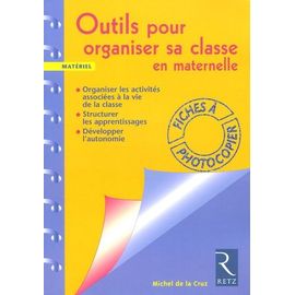 Outils Pour Organiser Sa Classe En Maternelle