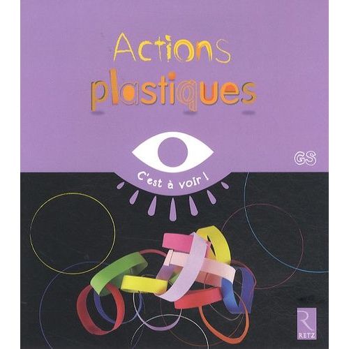 Actions Plastiques - Gs