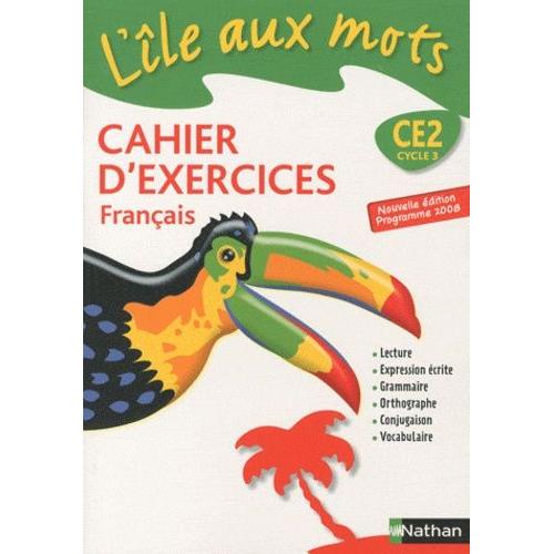 Français Ce2 - Cahier D'exercices, Programme 2008