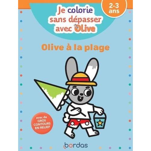 Olive À La Plage - Je Colorie Sans Dépasser Avec Olive