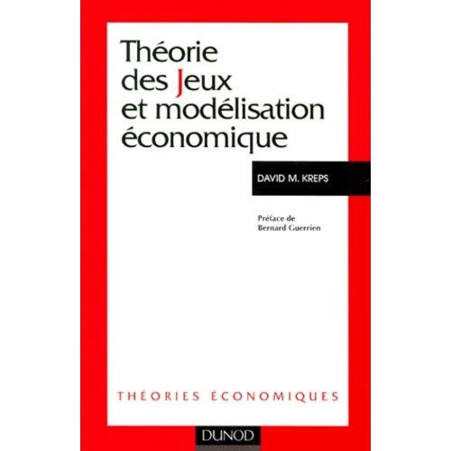 Théorie Des Jeux Et Modélisation Économique