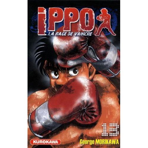 Ippo - Saison 1 - La Rage De Vaincre - Tome 13 : Malgré Ses Attaques Désespérées, Ippo N'a Pas Réussi À Abattre Son Adversaire.