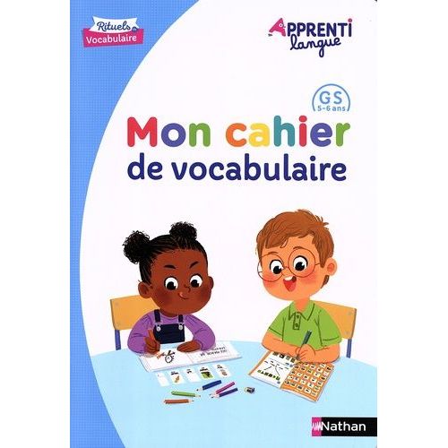 Mon Cahier De Vocabulaire Gs