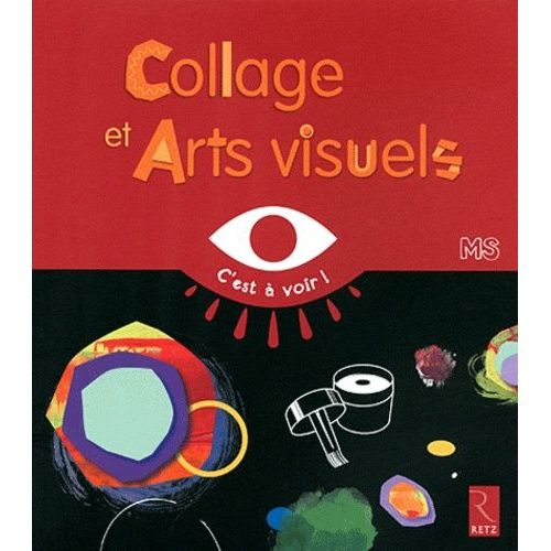 Collage Et Arts Visuels Ms