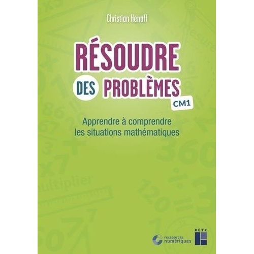 Résoudre Des Problèmes Cm1 - Apprendre À Comprendre Les Situations Mathématiques