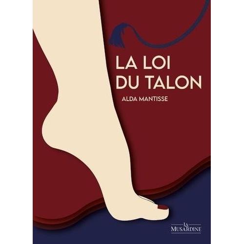 La Loi Du Talon