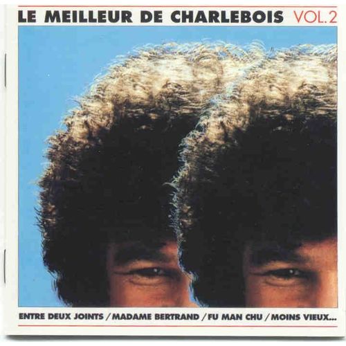 Le Meilleur De Charlebois - Vol 2