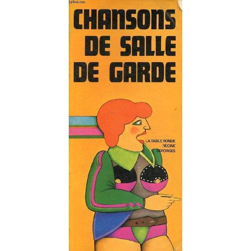 Les Chansons De Salle De Garde.
