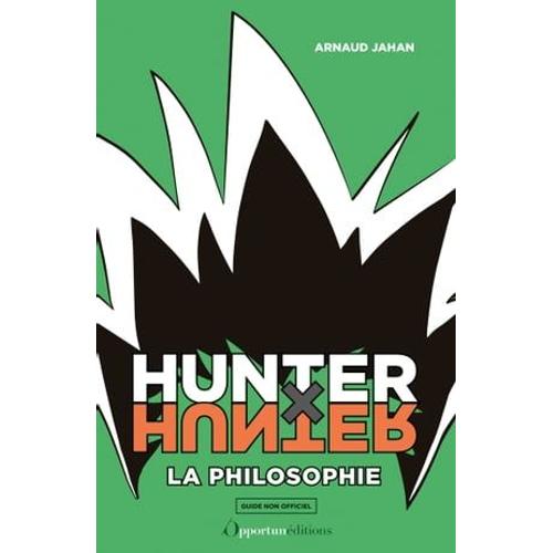 Hunter X Hunter : La Philosophie