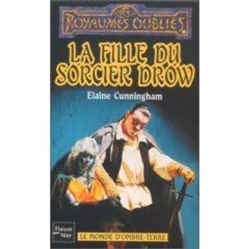 Ombre-Terre Et Val Bise Tome 11 - La Fille Du Sorcier Drow