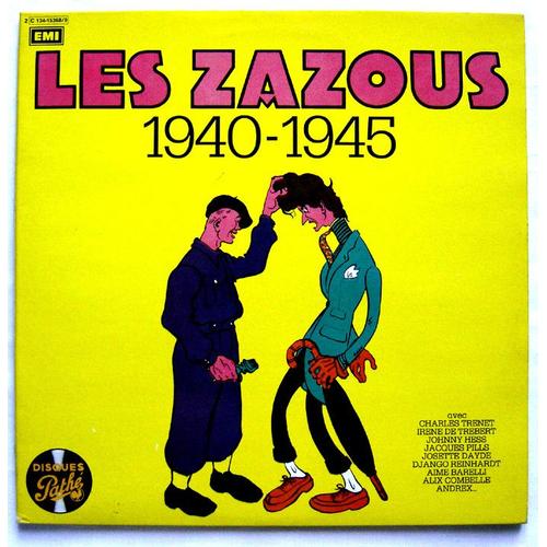 "Les Zazous" 1940-1945 (Double L.P. 24 Titres Swings De L'époque Des Zazous)