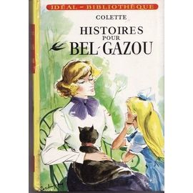 Histoires Pour Bel-Gazou. Illustrations De Jean Reschofsky