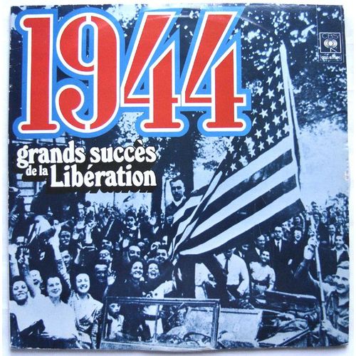 "1944 Les Grands Succès De La Libération" Double L.P. 1974