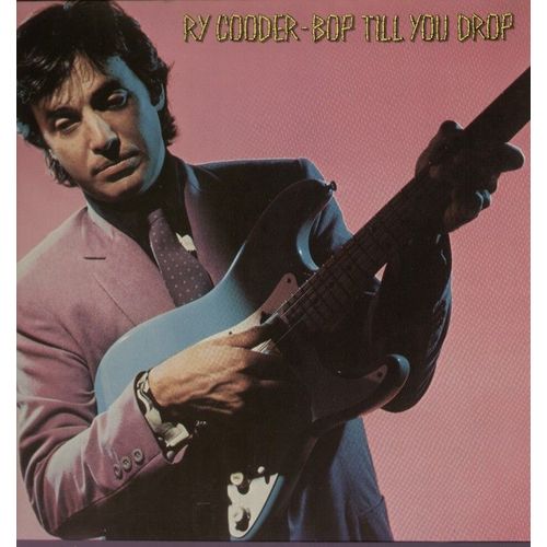 Bop Till You Drop - Little Sister, Go Home Girl,  I Think It(S Going To Work Out Fine, Down In Hollywood, Look At Granny Run, Trouble You Can't Fool Me,  I Can't Win..