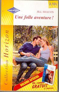 Une Folle Aventure ; Amants Et Rivaux