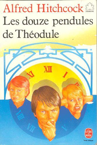 Les douze pendules de Théodule