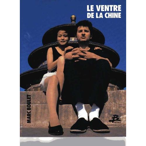 Le Ventre De La Chine