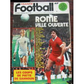 France Football  N° 1624 : Presentation De La Finale De La Coupe Des Champions Liverpool Contre Moenchengladbach - Eric Pecout - Sahnoun