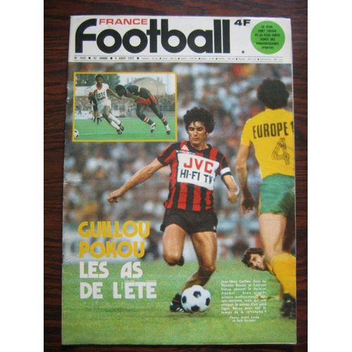France Football  N° 1635 : Jean-Marc Guillou - Pokou - Adams - Marc Berdoll - Battiston - Pele S'en Va - Kevin Keegan