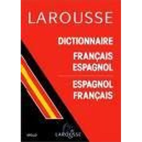 Dictionnaire Français-Espagnol, Espagnol-Français