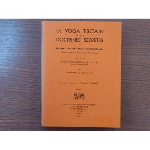 Le Yoga Tibetain Et Les Doctrines Secrèt