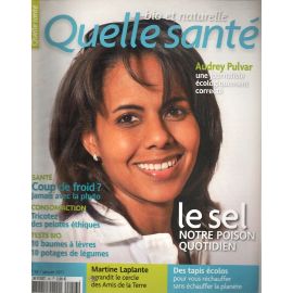 Quelle Sante Bio Et Naturelle N° 56 2011 Audrey Pulvar