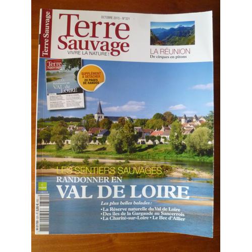 Terre Sauvage La Réunion Randonner En Val De Loire N° 321