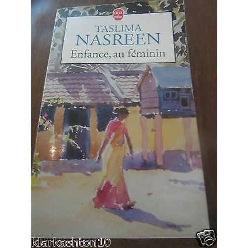 Taslima Nasreen Enfance Au Féminin