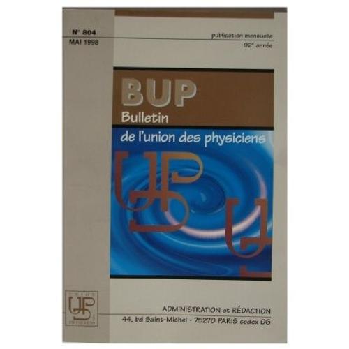 Bulletin De L'union Des Physiciens N° 804