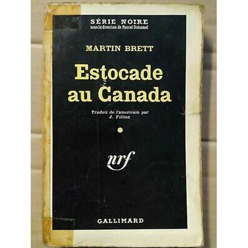 Martin Brett Estocade Au Canada Gallimard