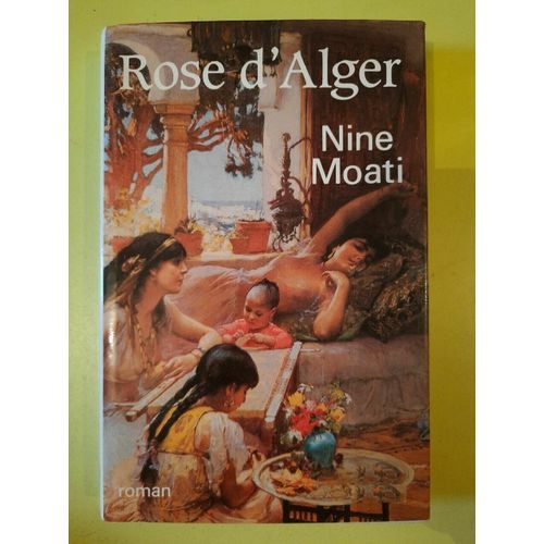 Rose D'alger Nine Moati