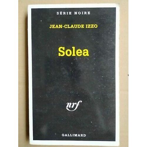Jean Claude Izzo Solea Gallimard