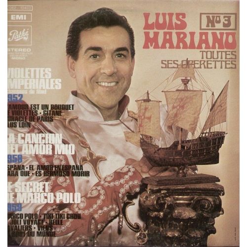 Toutes Ses Opérettes No 3 - Violettes  Impériales (1952) - Le Cancion Del Amor Mio (1958) - Le Secret De Marco-Polo (1959)