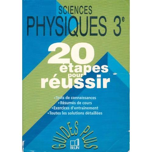 Sciences Physiques 3eme - 20 Étapes Pour Réussir