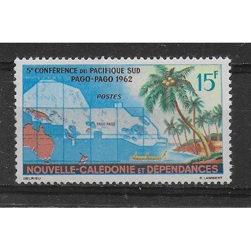 Nouvelle-Caledonie 1962 : 5è Conférence Pacifique-Sud, À Pago-Pago : Timbre À 15 F. Neuf **