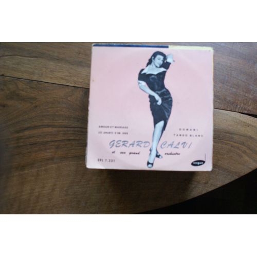 Gerard Calvi Amour Et Mariage/Les Amants D'un Jour/Domani/ Tango Blanc 45t Vogue Epl 7 .231