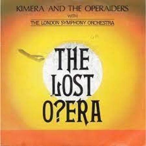 Lost Opera (1984, & The Operaiders With Lso) / Vinyl Single [Vinyl-Single 7''] 45 Tr/Min Kimera (Artiste) Format : Album Vinyle