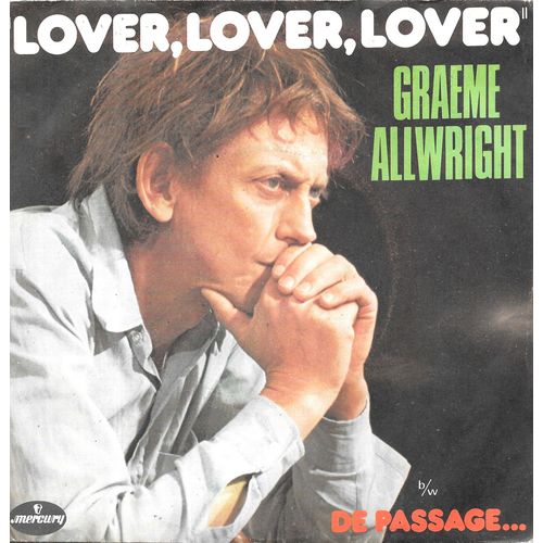 Graeme Allwright : Lover, Lover, Lover / De Passage [Vinyle 45 Tours 7"] 1975