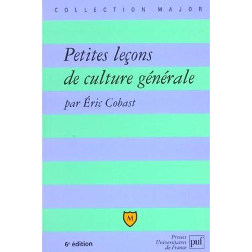 Petites Lecons De Culture Generale - 6eme Edition