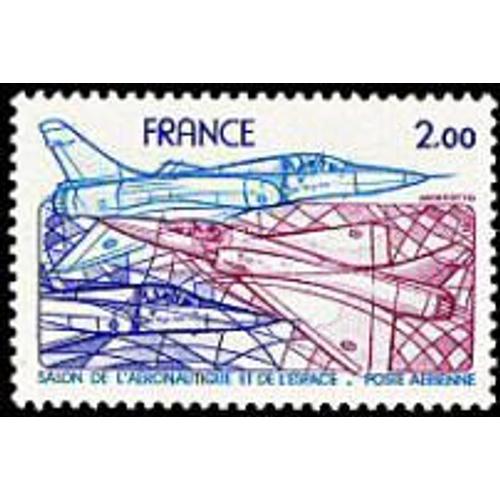 34ème Salon International De L'aéronautique Et De L'espace "Mirage 2000" Année 1981 Poste Aérienne N° 54 Yvert Et Tellier Luxe