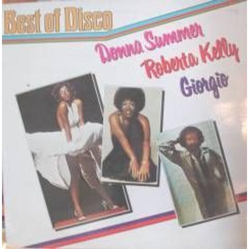 Best Of Disco (7 Titres): Roberta Kelly, Donna Summer, Giorgio Moroder.