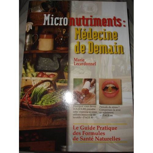 Micronutriments : Médecine De Demain