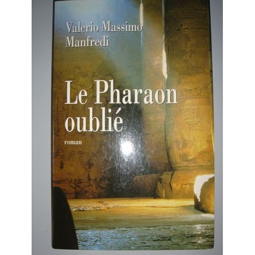 Le Pharaon Oublié - Roman