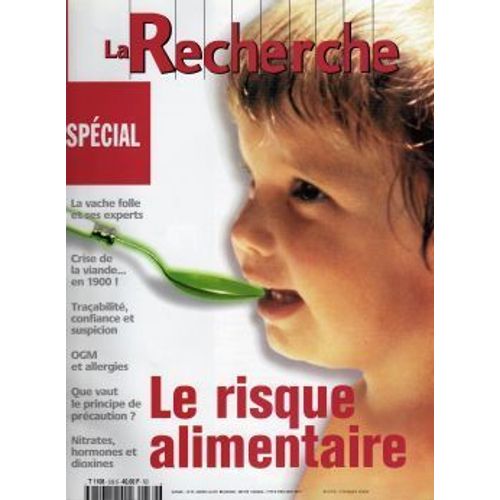 La Recherche  N° 339 : Spécial : Le Risque Alimentaire