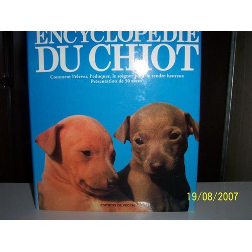 Encyclopédie Du Chiot - Présentation De 50 Races