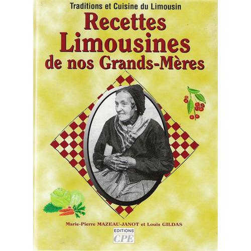 Recettes Limousines De Nos Grands-Mères