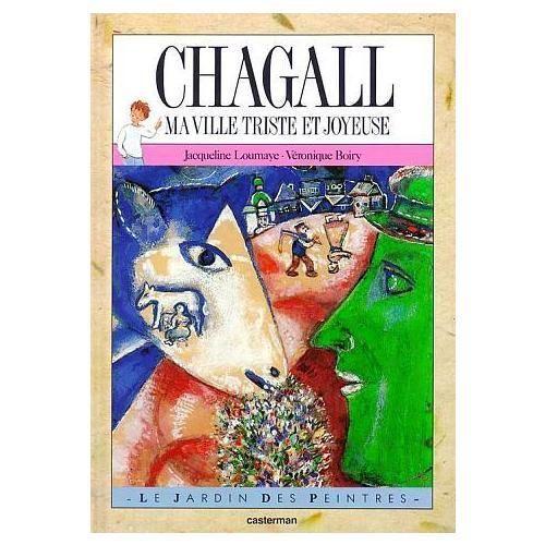 Chagall -Ma Ville Triste Et Joyeuse
