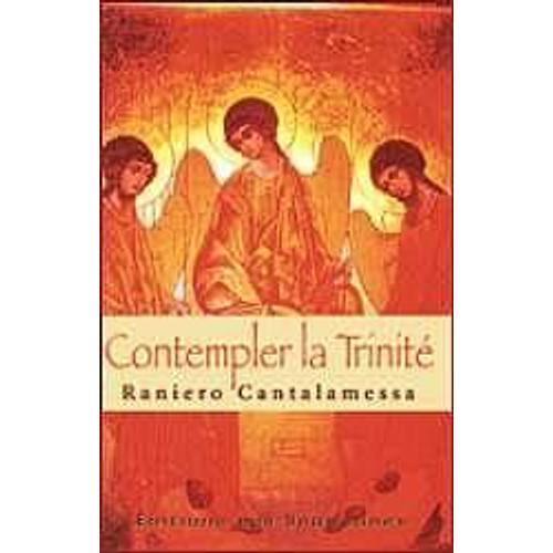 Contempler La Trinité