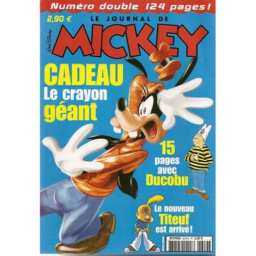 Le Journal De Mickey  N° 2619 : Le Crayon Gèant,